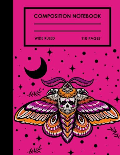Composition Notebook: Death Moth Composition Notebook | Writing Journal And Sketch Book For Kids, Adults, Students, Teachers, School Supplies | Wide Ruled Lined Paper , 110 Pages