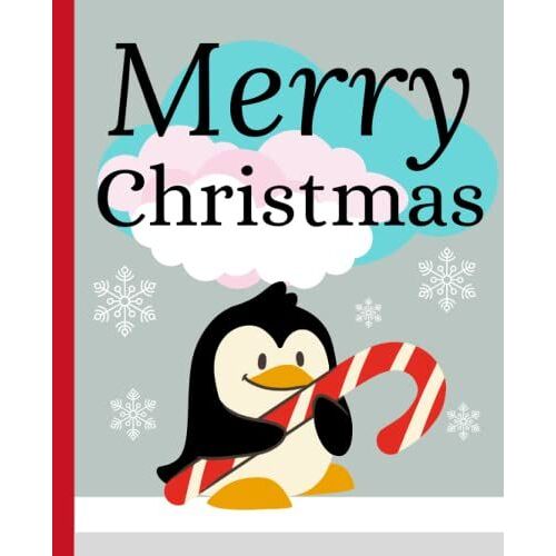 Cute Penguin Merry Christmas Composition Notebook Journal: Merry Christmas Notebook Journal For Girls, 7.5 X 9.25 200 Blank Lined Pages To Write In, ... Ages 4-8, Christmas Stocking Stuffers Kids