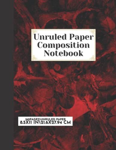 Unruled Composition Notebook Marble Style Cover: Unruled Composition Notebook, 8.5 X 11 Inch, 160 Pages For School / Kids / Teacher / Office / Student Composition Book