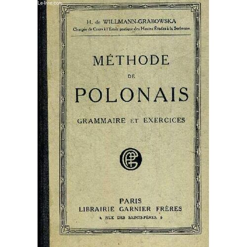 Methode De Polonais. Grammaire Et Exercices. Ouvrage En Francais Avec Mots En Polonais