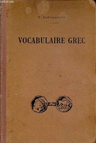 Vocabulaire Grec : Commente Et Sur Textes.