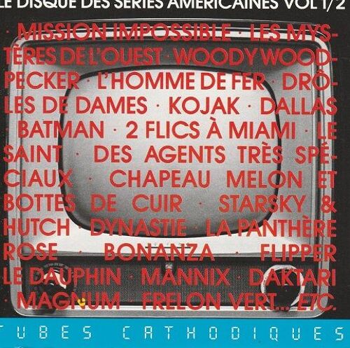 Mission Impossible, Spider Man, Les Mystères De L'ouest, Woody Woodpecker, Drôles De Dames, Monty Python, L'homme De Fer, Bonanza, Star Trek, La Panthère Rose, Starsky & Hutch, Bip Bip, Popeye...