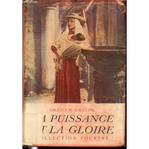La Puissance Et La Gloire.