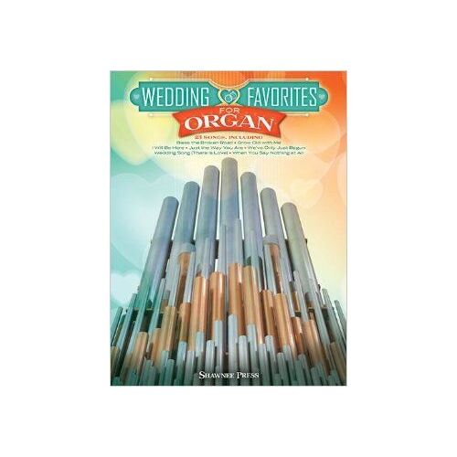 Wedding Favorites For Organ