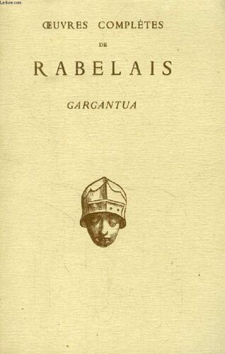 Gargantua (Oeuvres Completes De Rabelais)