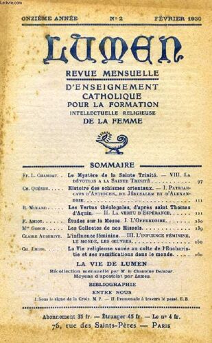 Lumen, 11e Annee, N° 2, Fev. 1930 (Sommaire: Fr. L. Chambat. Le Mystère De La Sainte Trinité. Viii. La Dévotion A La Sainte Trinité. Ch. Quénet. Histoire Des Schismes Orientaux. I. ...