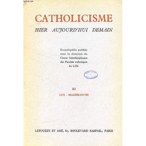Catholicisme Hier, Aujourd'hui, Demain, Fasc. 33, Lux - Malebranche