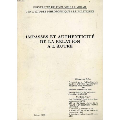Impasses Et Authenticite De La Relation A L'autre (Memoire)