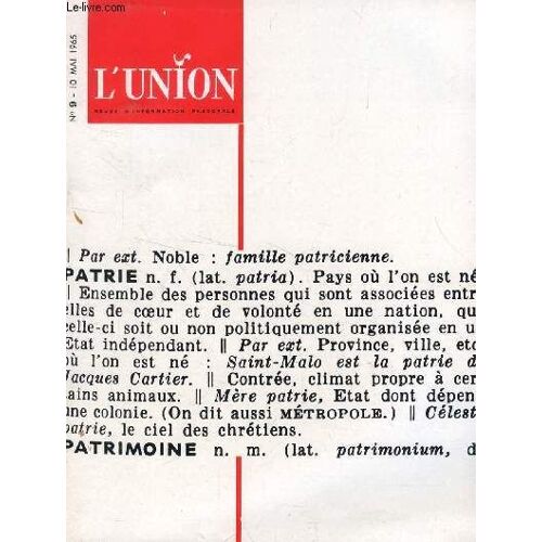 L'union, Revue D'information Pastorale, N° 9, Mai 1965 (Sommaire: A. Fauchet: Au Service Des Foyers Missionnaires. Les Exigences Du Ministère Sacerdotal Auprès Des Foyers. Patriotisme 1965: ...