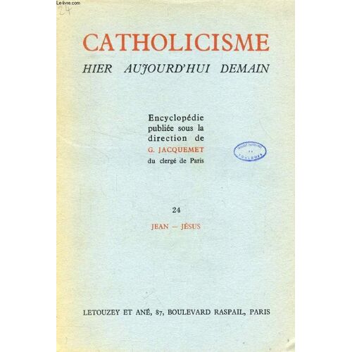 Catholicisme Hier, Aujourd'hui, Demain, Fasc. 24, Jean - Jesus