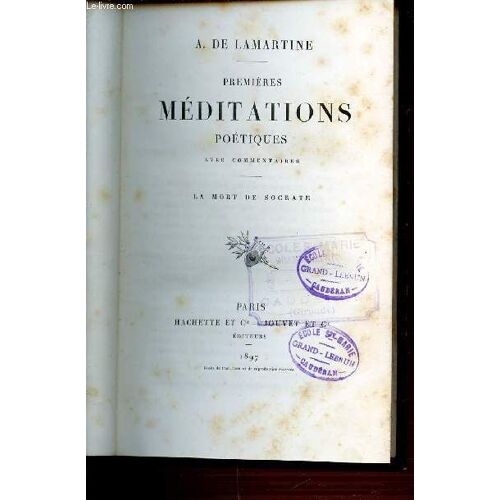Premieres Meditations Poetiques Avec Commentaires - La Mort De Socrate.