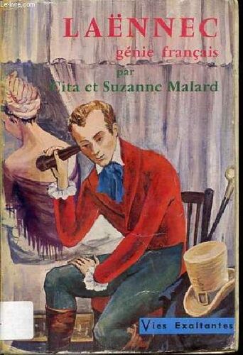 Laennec Genie Francais. Collection Vies Exaltantes.