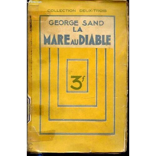 La Mare Au Diable - Collection Deux-Trois.