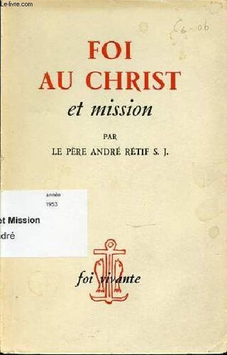 Foi Au Christ Et Mission - Collection Foi Vivante.