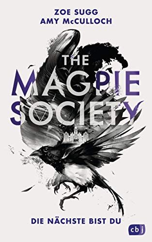 The Magpie Society - Die Nächste Bist Du
