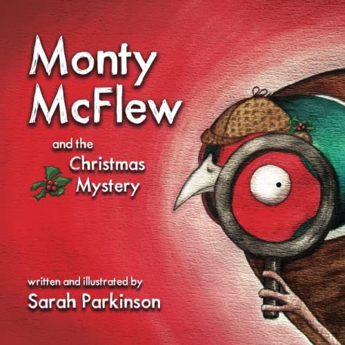 Monty Mcflew And The Christmas Mystery: 4 (The Tales Of Willow Park)