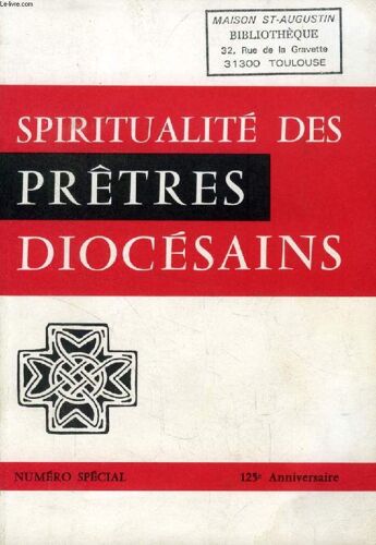 Spiritualite Des Pretres Diocesains, N° 1251 (Special), Mars-Avril 1987