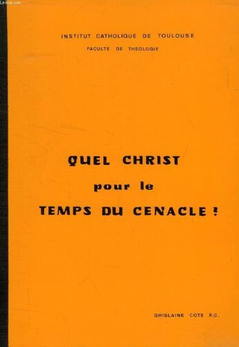 Quel Christ Pour Le Temps Du Cenacle ? (Memoire)