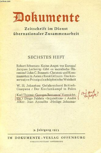 Dokumente, 6 Heft, 9 Jahrgang 1953, Zeitschrift Im Dienst Übernationaler Zusammenarbeit (Inhalt: Robert Schuman: Keine Angst Vor Europa! Alfons Erb, Bonn: Im Spiegel Der Rätsel. W. H. ...