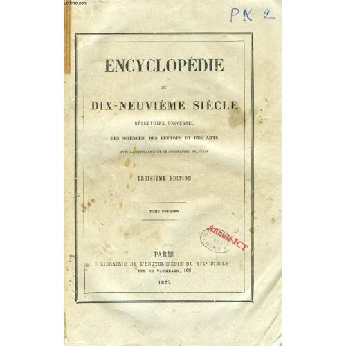 Encyclopedie Du Dix-Neuvieme Siecle, 51 Volumes (Complet), Repertoire Universel Des Sciences, Des Lettres Et Des Arts, Avec La Biographie Et De Nombreuses Gravures