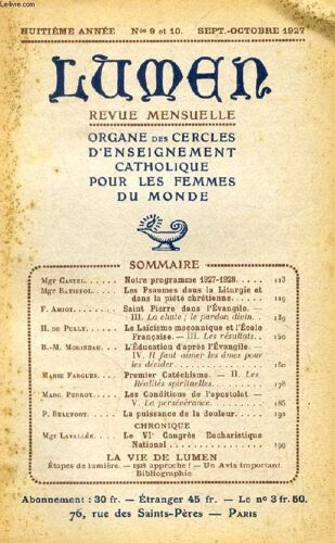 Lumen, 8e Annee, N° 9-10, Sept.-Oct. 1927 (Sommaire: Mgr Castel. Notre Programme 1927-1928. Mgr Batiffol. Les Psaumes Dans La Liturgie Et Dans La Piété Chrétienne. F. Amiot. Saint Pierre ...