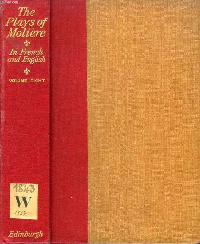 The Plays Of Moliere In French, Vol. Viii, 1671-1673