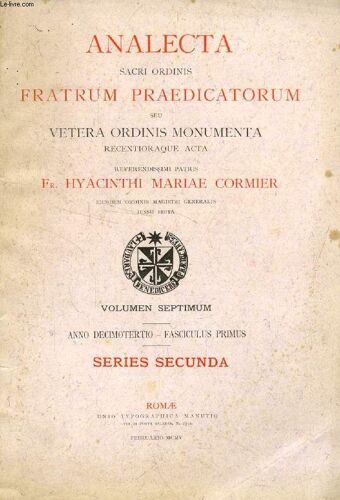 Analecta Sacri Ordinis Fratrum Praedicatorum, Anno Xiii, Fasc. I, Feb. 1905 (Summarium: I. Acta Pontificis Maximi. - I) In Solemniis Quinquagenariis Immaculatae Conceptionis Allocutio. - 2) ...