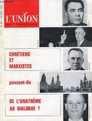 L'union, Revue D'information Pastorale, N° 11, Juin 1966 (Sommaire: Église, Cinéma Et Télévision: Un Florilège De Textes De Papes Et D¿Évêques Sur Les Moyens De Culture Audiovisuels, Précédé ...