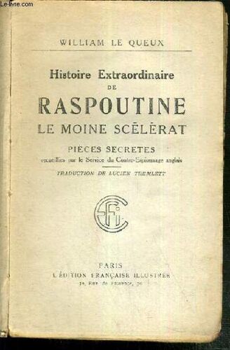 Histoire Extraordinaire De Raspoutine -  Le Monde Scelerat - Pieces Secretes Recueillies Par Le Service Du Contre-Espionnage Anglais