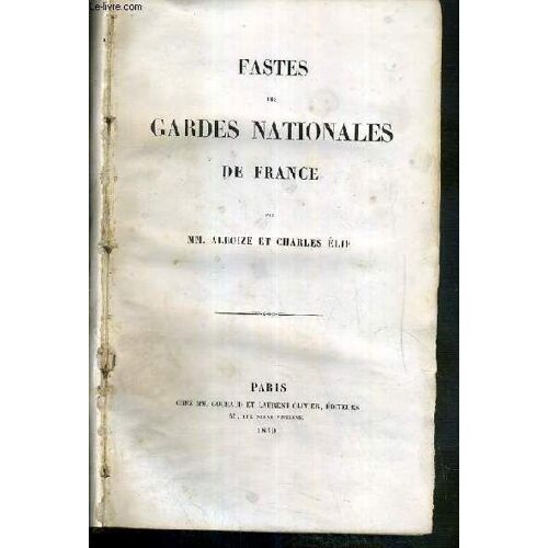 Fastes Des Gardes Nationales De France