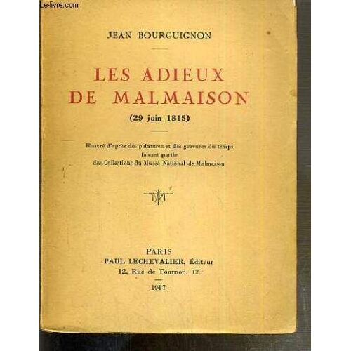 Les Adieux De Malmaison (29 Juin 1815) - 16eme Edition