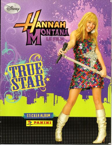 Hannah Montana Stickers Album N° 1 : True Star