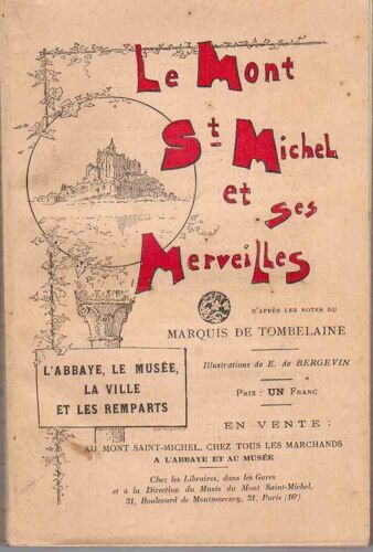 Le Mont Saint Michel Et Ses Merveilles
