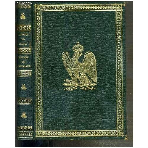 Histoire De L'empereur, Racontee Dans Une Grange Par Un Vieux Soldat Et Recueillie Par M. De Balzac -  Exemplaire N°1275 - Reproduction En Fac-Simile De L'edition Orginale De 1842.