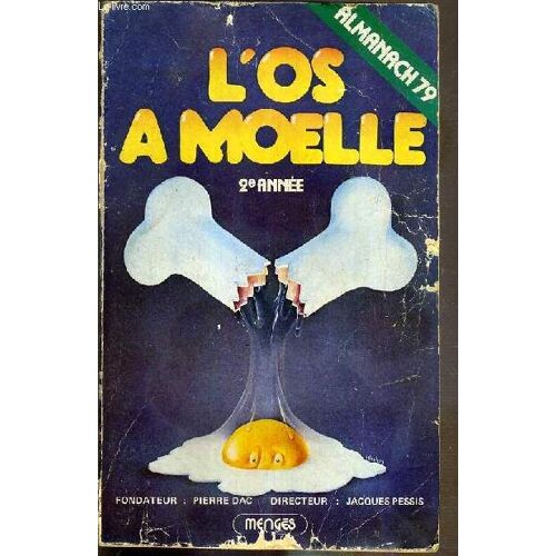 L'os A Moelle - Almanach 79 - 2eme Annee