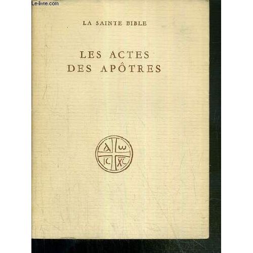 Les Actes Des Apotres - La Sainte Bible