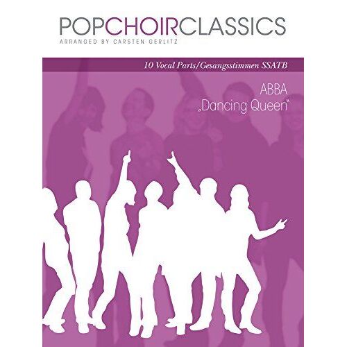 Popchoirclassics Abba: Dancing Queen Ssatb