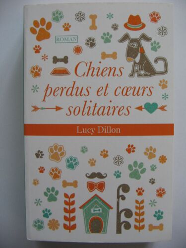 Chiens Perdus Et Coeurs Solitaires