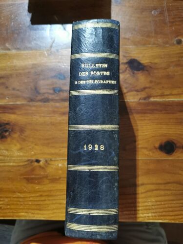 Bulletin Des Postes Et Télégraphes - Année 1928