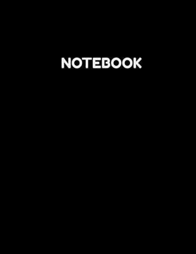 Notebook: Black Cover - Size (8.5 X 11 Inches) 120 Pages: Journal Lined Paper