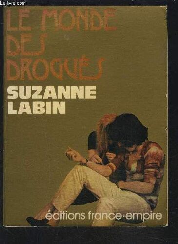 Le Monde Des Drogues
