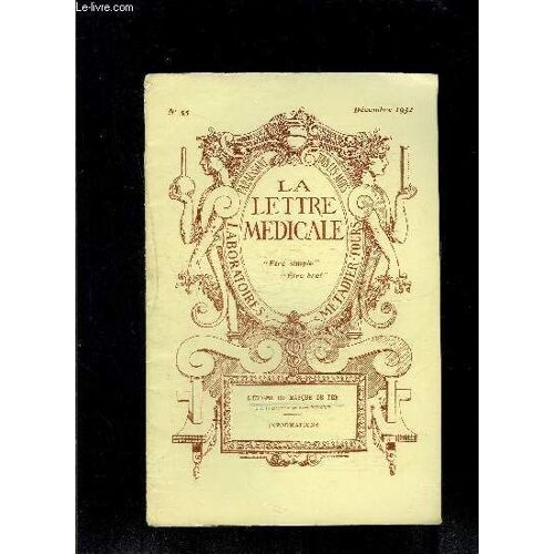 Le Lettre Medicale- N° 55 - Déc 1932- L'énigme Du Masque De Fer- Informations