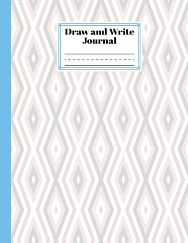Draw And Write Journal: Draw And Write Journal Rhombuses Cover, Grades K-2, Primary Composition Half Page Lined Paper With Drawing Space (8.5" X 11" Notebook), Desgin By David Garcia