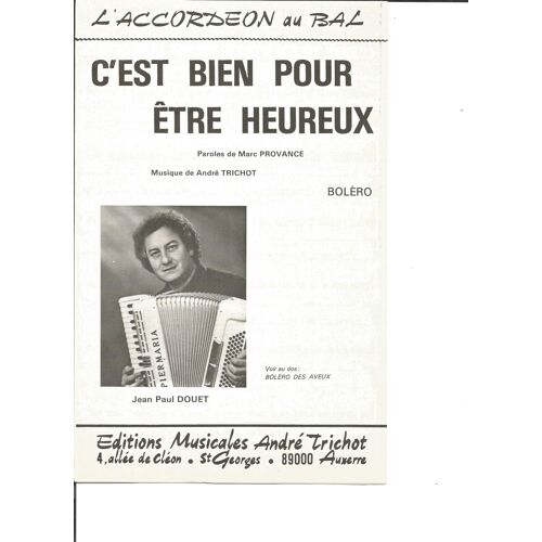 C'est Bien Pour Etre Heureux (Boléro)