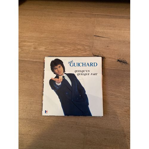 Daniel Guichard Quelqu'un Quelque Part