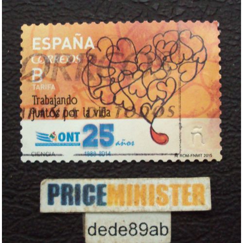 Espagne..  25 Anos Ont 1989-2014 . Trabajando Juntos Por La Vida . Oblitéré Used Stamp .