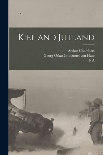 Kiel And Jutland