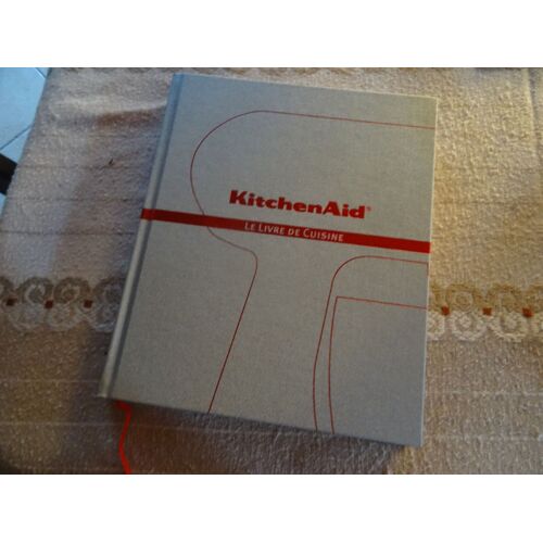 Kitchenaid Le Livre De Cuisine