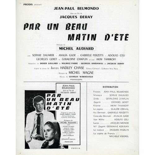Par Un Beau Matin D'été, Synopsis, Deray, Jean-Paul Belmondo, Sophie Daumier, Geraldine Chaplin