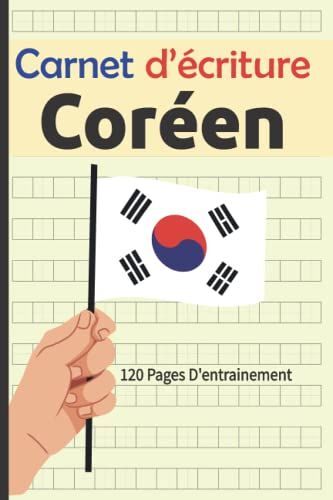 Carnet D'écriture Coréen: 120 Pages À Remplir Pour S'entraîner À Écrire La Langue Coréenne | Papier Quadrillé ( Wongoji ) Idéal Pour L'écriture Du ... Étudiants, Adultes Amoureux De La Corée